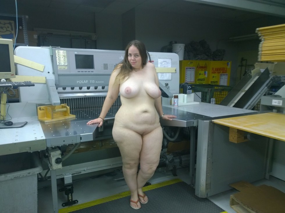 Bbw at the factory naked