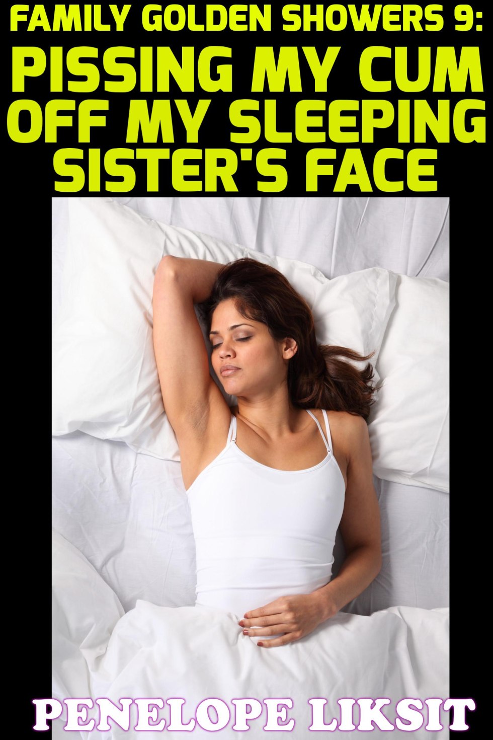 Pissed on Sleeping Sister